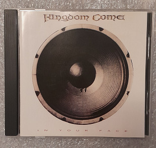 Kingdom Come – In Your Face