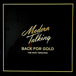 Modern Talking – Back For Gold - The New Versions