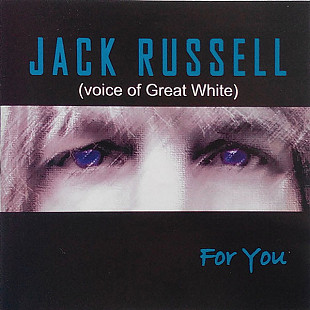 Jack Russell – For You ( Great White )