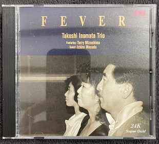 Продам фірмовий CD диск GML GOLD Takeshi Inomata Trio – Fever.