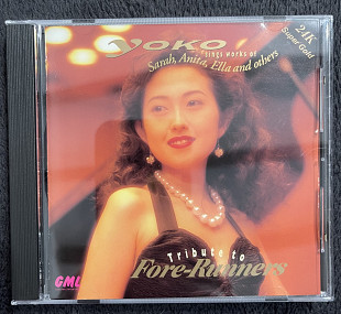 Продам фірмовий CD диск GML GOLD Yoko* – Tribute to Fore-Runners: Yoko Sings Works of Sarah, Anita,