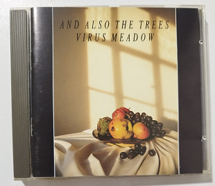 CD AND ALSO THE TREES 1986 Virus Meadow (UK)