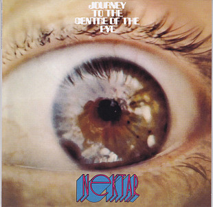 Nektar – Journey To The Centre Of The Eye