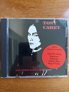 Tony carey only the young