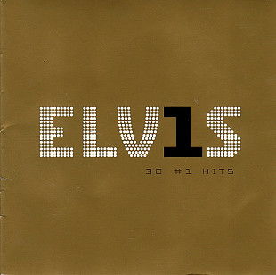 Elvis Presley – ELV1S 30 #1 Hits +DE