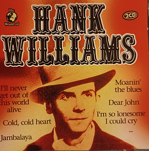 Hank Williams – The World Of Hank Williams