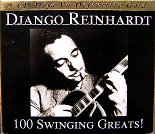 Django Reinhardt – 100 Swinging Greats! +DE