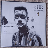 Father Father – We Are All So Very Happy