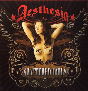 Aesthesia (France) – Shattered Idols (2010)