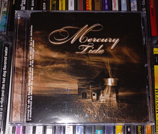Mercury Tide - Why? - 2007. Mystic Empire.