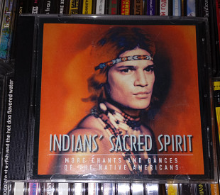 Indians' Sacred Spirit - More Chants And Dances Of The Native Americans - 2000.