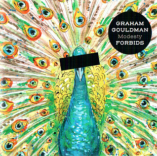 Graham Gouldman (10CC) (UK) – Modesty Forbids (2020)