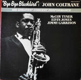John Coltrane. Bye Bye Blackbird.