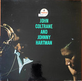 John Coltrane and Johnny Hartman.