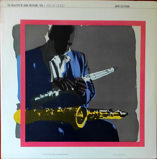 The Mastery of John Coltrane/Vol.I Feeling Good.