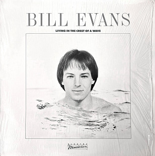 Bill Evans – Living In The Crest Of A Wave