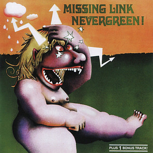 Missing Link (Germany) – Nevergreen! (1972/2005)