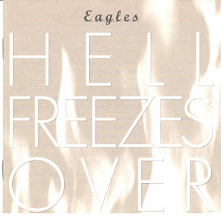 Eagles – Hell Freezes Over +DE