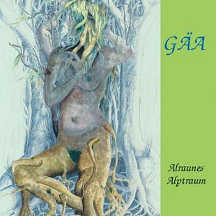 Gäa (Germany) – Alraunes Alptraum (1998)