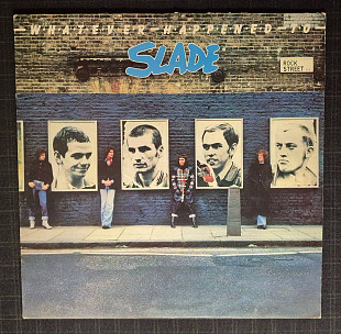 Slade 77 "Whatever Happened To Slade" UK 1-st, (England) Nm-/Nm-
