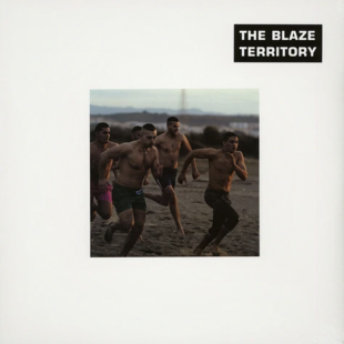 The Blaze – Territory
