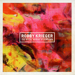 Robby Krieger (The Doors) (USA) – The Ritual Begins At Sundown (2000)