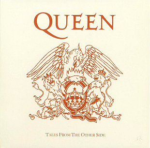 Queen (UK) – Tales From The Other Side (1995/2001)