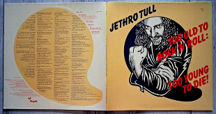 JETHRO TULL TOO OLD TO ROCK'N'ROLL:TOO YOUNG TO DIE! ( CHRYSALIS 51 1111 A/B ) G/F 1976 HOLL
