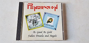 Pendragon As Good As Gold / Fallen Dreams And Angels