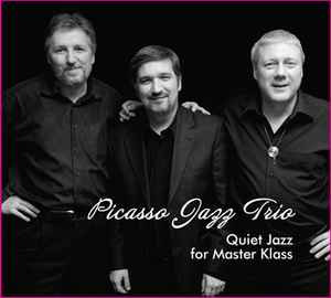 Picasso Jazz Trio – Quiet Jazz For Master Klass /2008/ Jazz In Kiev Records / Digipak / Ukraine