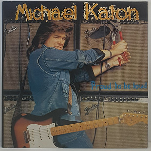 Michael Katon – Proud To Be Loud! LP 12" (Прайс 50613)