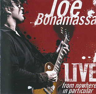 Joe Bonamassa – Live From Nowhere In Particular 2CD