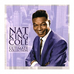 Nat King Cole - The Ultimate Collection (1999) NM-