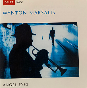 Wynton Marsalis - Angel Eyes (2002) NM-