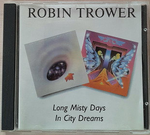 Robin Trower - Long Misty Days/ In City Dreams. 130гр.