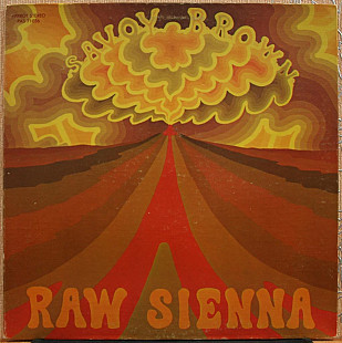 Savoy Brown -- Raw Sienna