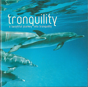 Various - Tranquility - A Beautiful Journey Into Tranquility (1998) NM-