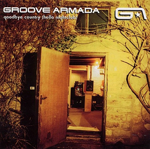 Groove Armada - Goodbye Country (Hello Nightclub) (2001) NM- Enhanced Limited Edition