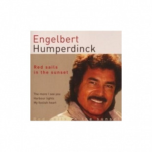Engelbert Humperdinck - Red Sails In The Sunset (2002) NM-