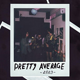Disappeared Completely – Pretty Average | Вінілова платівка (LP, Album, Vinyl)