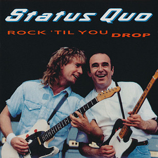 Status Quo (UK) – Rock 'Til You Drop (1991)