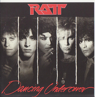 Ratt (USA) – Dancing Undercover (1986/2009)
