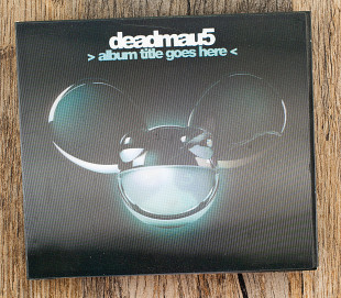 Deadmau5 - > Album Title Goes Here < (Європа)