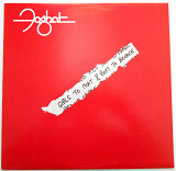 Foghat ‎– Girls To Chat & Boys To Bounce