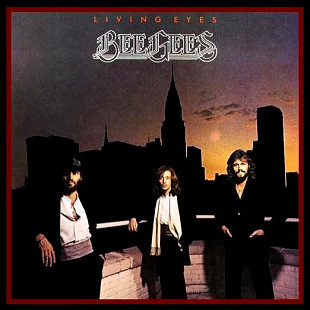 BEE GEES «Living Eyes» ℗1981