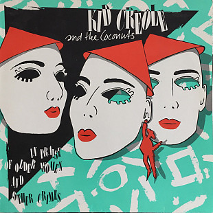 Kid Creole And The Coconuts - In Praise Of Older Women And Other Crimes (1985) VG+