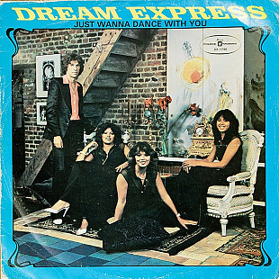 Dream Express – Just Wanna Dance With You +DE