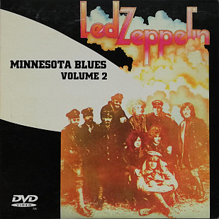 Led Zeppelin (UK) – Minnesota Blues Volume 2 (1972-1979/2005) 2CD+DVD