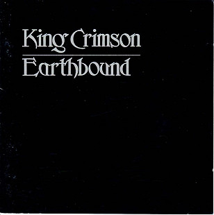 CD - King Crimson – Earthbound 2003