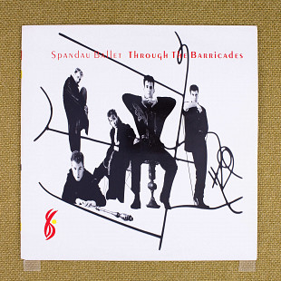 Spandau Ballet - Through The Barricades (Англія, CBS)